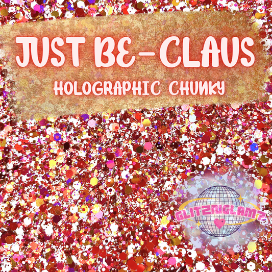 Just Be-Claus - Holographic Chunky