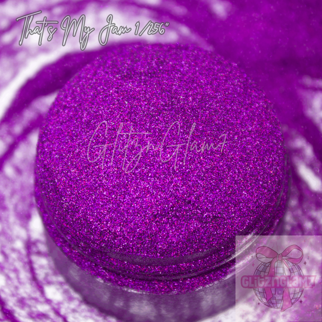 That's My Jam Glitter Dust 1/256"