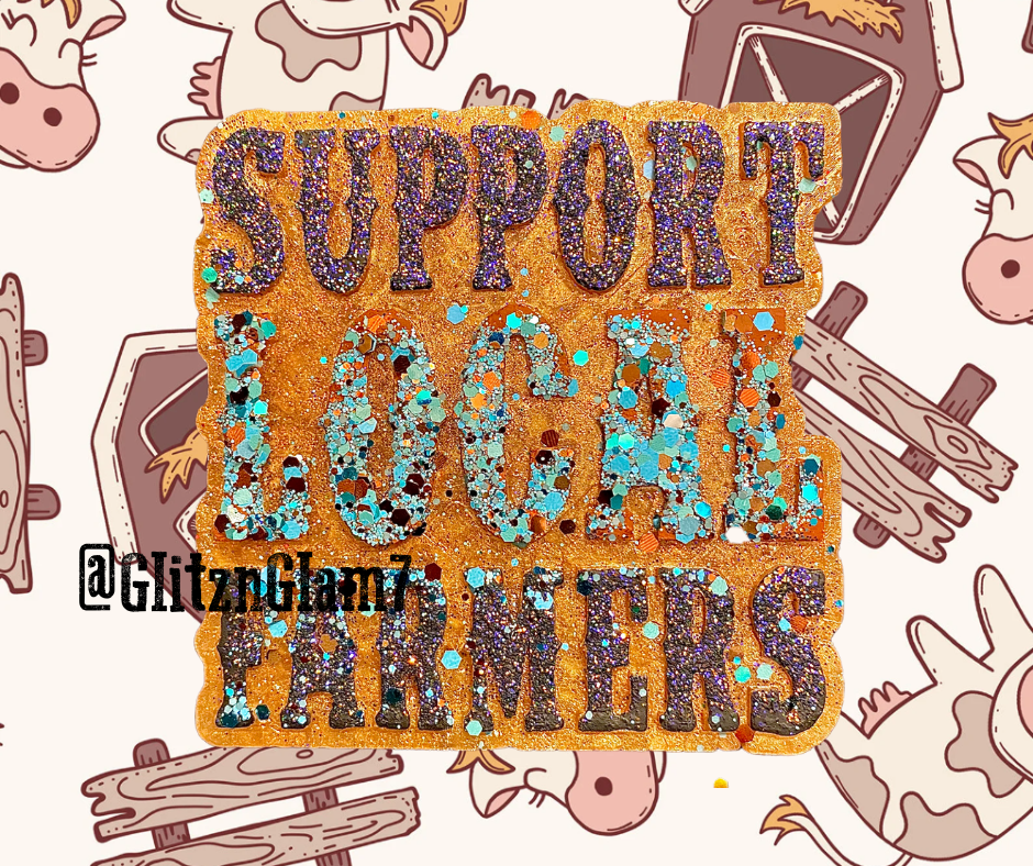 Support Your Local Farmers Silicone Mold