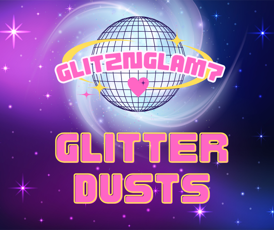 Glitter Dusts