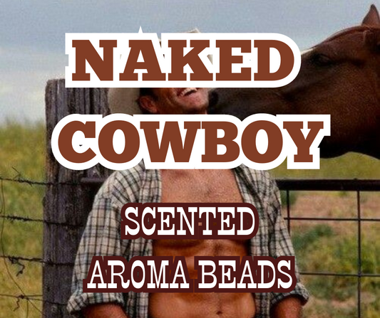 Naked Cowboy Premium Scented Aroma Beads