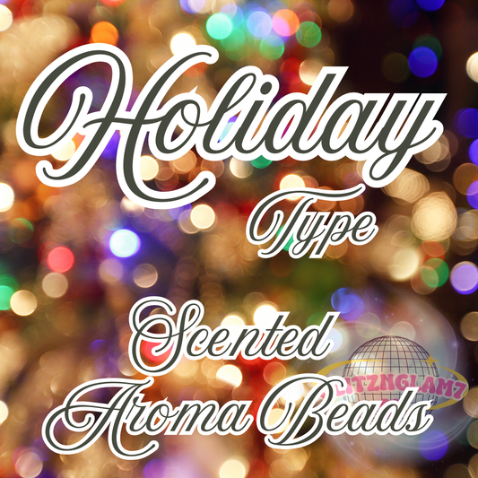 Holiday TYPE Premium Scented Beads