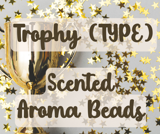 Trophy (TYPE) Premium Scented Beads