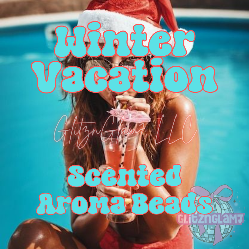 Winter Vacation Premium Scented Beads