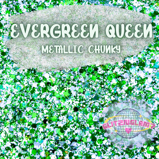 Evergreen Queen - Holographic Chunky