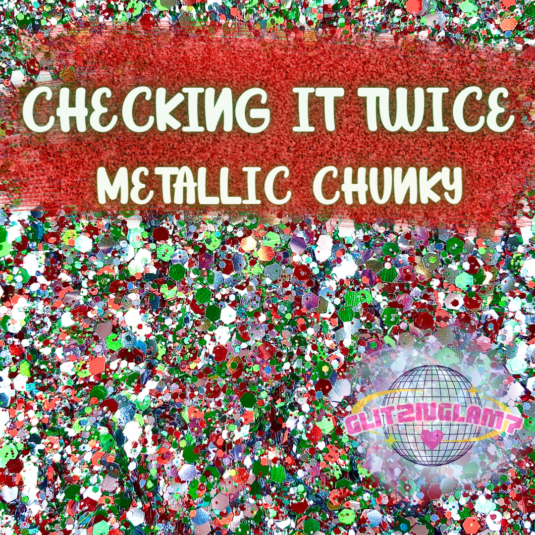 Checking It Twice - Metallic Chunky
