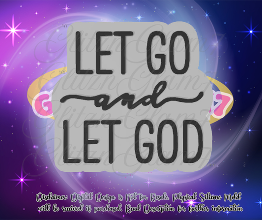 Let Go and Let God Premium Silicone Mold