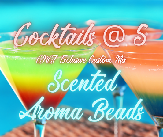 Cocktails @ 5 - GNG7 Exclusive Custom Scented Beads