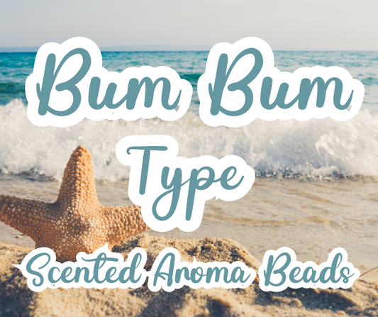 Bum Bum TYPE Premium Scented Aroma Beads