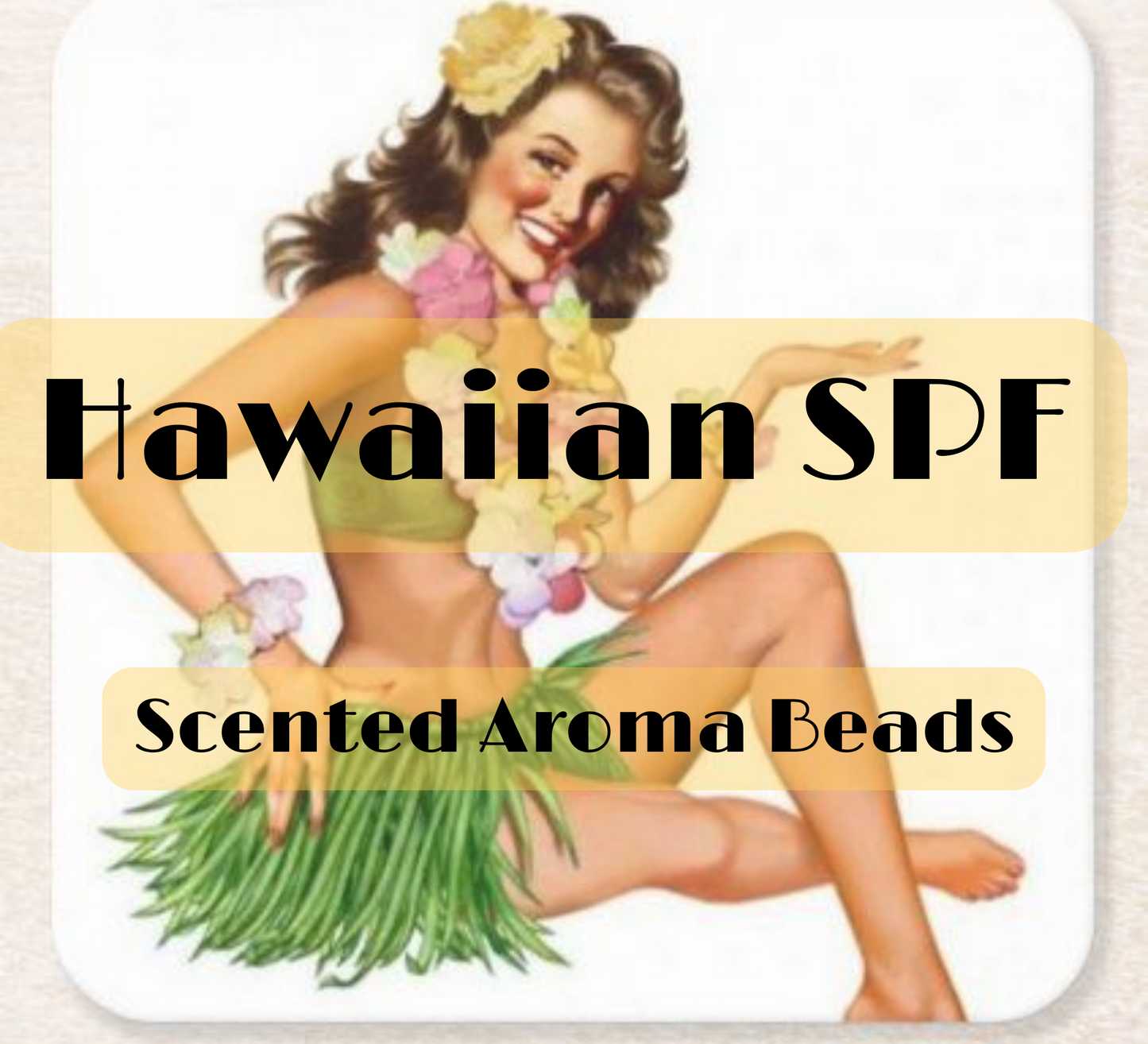 Hawaiian SPF Premium Scented Beads