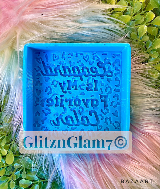 Leopard Print is My Favorite Color Freshie Silicone Mold