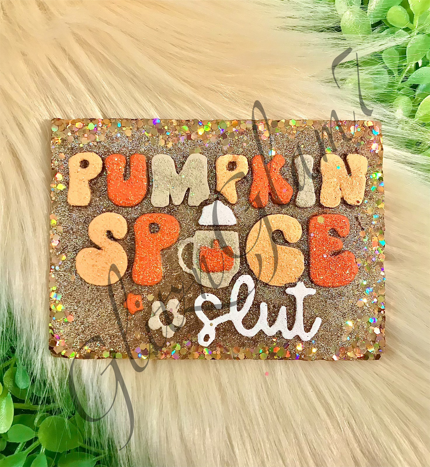 Pumpkin Spice Slut Freshie Mold