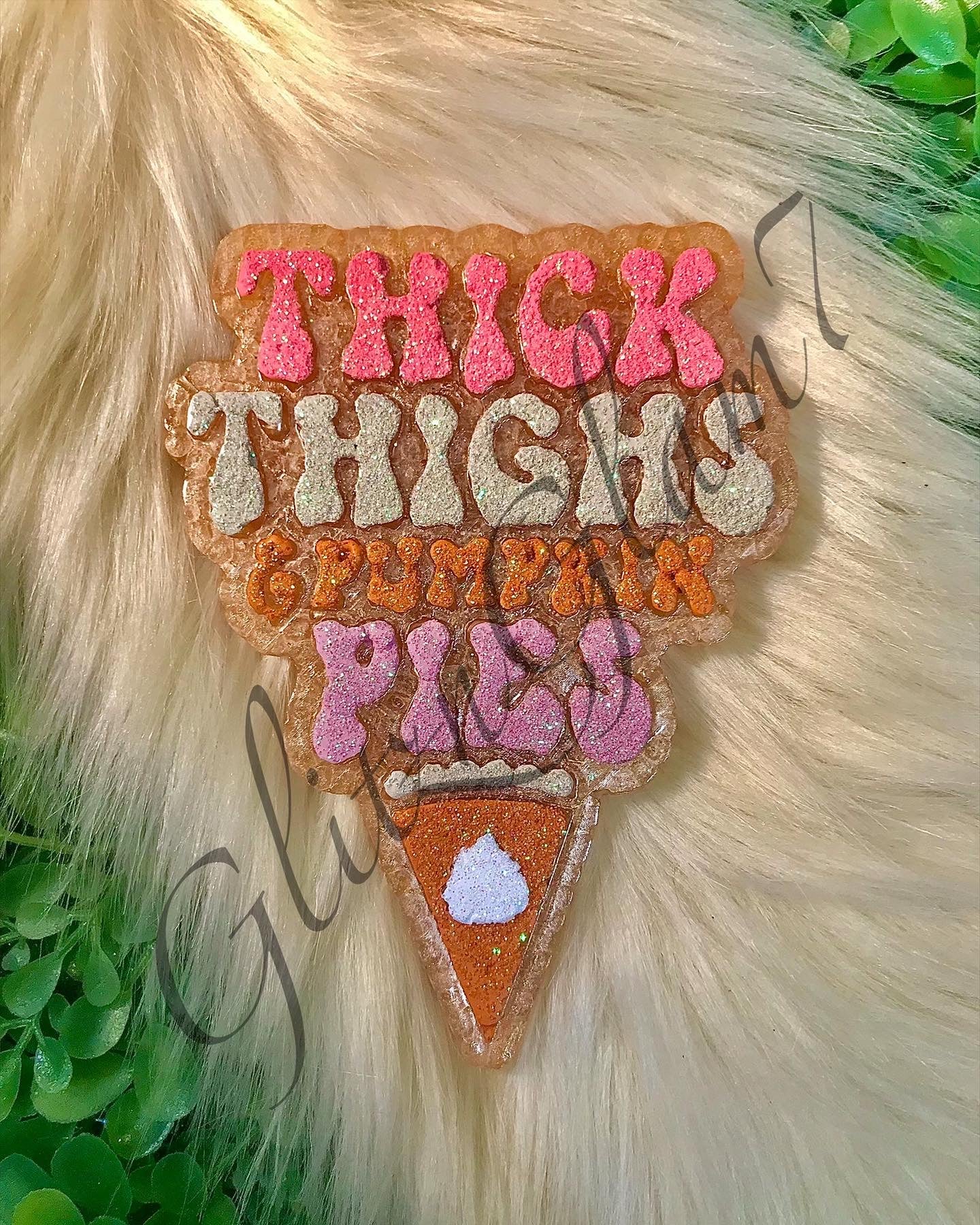 Thick Thighs & Pumpkin Pies Freshie Silicone Mold